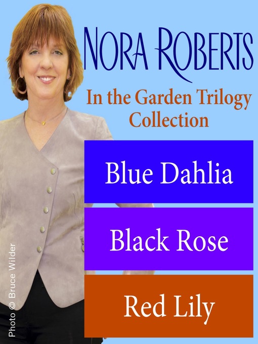 Title details for In the Garden Trilogy by Nora Roberts - Available